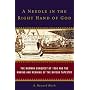 A Needle in the Right Hand of God: The Norman Conquest of 1066 and the Making and Meaning of the Bayeux Tapestry