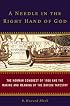 A Needle in the Right Hand of God: The Norman Conquest of 1066 and the Making and Meaning of the Bayeux Tapestry