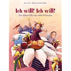 Ich will, ich will! Die kleine Elfe hat viele W�nsche