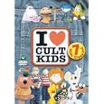 Cult Kids - I Love Cult Kids [UK IMPORT]