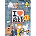 Cult Kids - I Love Cult Kids [DVD]