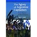The Agony of Argentine Capitalism: From Menem to the Kirchners