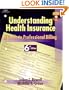 Understanding Health Insurance: A Guide to Professional Billing, Sixth Edition
