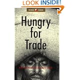 Hungry for Trade: How the Poor Pay for Free Trade (Global Issues)