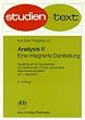 Analysis II - Eine integierte Darstellung - Studienbuch f�r Studierende der Mathematik, Physik und andere Naturwissenschaften ab 1. Semester. Studien-Text Mathematik