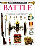 Eyewitness: Battle (Eyewitness Books)