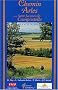 Le Chemin d'Arles vers Saint-Jacques-de-Compostelle : Guide pratique du p�lerin