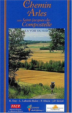 City Travel Guides Discounted  Used : Le Chemin d'Arles vers Saint-Jacques-de-Compostelle : Guide pratique du pélerin