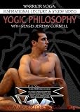 YOGIC PHILOSOPHY - with Sensei Jeremy Corbell
