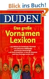 Duden Das gro�e Vornamenlexikon