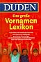 Duden Das gro�e Vornamenlexikon (Livre en allemand)