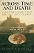 Books : Across Time And Death: A Mother's Search For Her Past Life Children