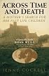 Across Time And Death: A Mother's Search For Her Past Life Children
