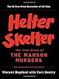 Helter Skelter: The True Story of the Manson Murders