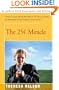 The 25� Miracle