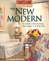 The New Modern: In Today's Decorating the Magic is in the Mix (Chatelaine Home Decor)