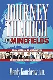 Journey Through the Minefields: From Vietnam to Washington, an Orthodox Surgeon's Odyssey