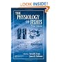 The Physiology of Fishes, Third Edition (Marine Biology)