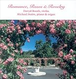 Romance, Roses & Revelry