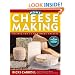 Home Cheese Making: Recipes for 75 Homemade Cheeses