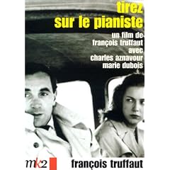 Tirez sur le pianiste