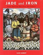 Jade and iron: Latin American tales from two cultures