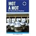 Mot a Mot: New Advanced French Vocabulary