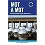 Mot a Mot: New Advanced French Vocabulary