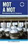 Mot a Mot: New Advanced French Vocabulary