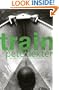 Train: A Novel