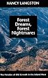 Forest Dreams, Forest Nightmares: The Paradox of Old Growth in the Inland West (Weyerhaeuser Environmental Books)