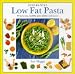 Book LOW FAT PASTA (STEP-BY-STEP S.)