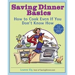 Saving Dinner Basics: How to Cook Even If You Don't Know How