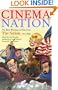 Cinema Nation: The Best Writing on Film from The Nation. 1913-2000 (Nation Books)