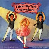 I Wear My Tutu Everywhere (All Aboard Book)
