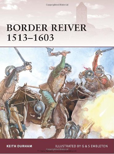 border reiver 1513 1603 warrior