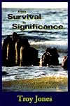 From Survival to Significance