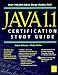 Book Java 1.1 Certification Study Guide