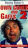 Danny Baker's Own Goals And Gaffs 2 [1994]