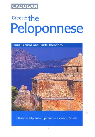 City Travel Guides Discounted  Books : Greece: Peloponnese (Cadogan Guides)