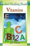 Vitamins Pocket Healing Books
