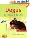 Degus gesellig & topfit (Neue Tierratgeber)