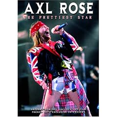 The Axl Rose: The Prettiest Star