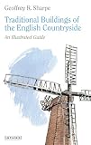 Traditional buildings of the English countryside : an illustrated guide