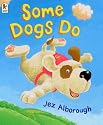 Some Dogs Do