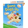 Some Dogs Do