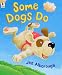 Some Dogs Do