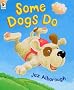 Some Dogs Do