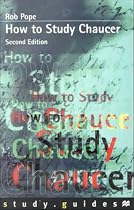 How to Study Chaucer