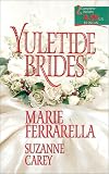  : Yuletide Brides (2 Novels in 1)